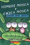 Hombre Mosca y Chica Mosca Fly Guy & Fly Girl Friendly Frenzy Spanish Edition
