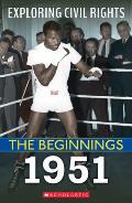 1951 (Exploring Civil Rights: The Beginnings)