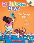 Orange Wall An Acorn Book Rainbow Days 03
