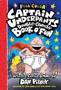 Captain Underpants Double Crunchy Book o Fun Full Color