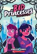 Bad Princesses 01 Perfect Villains