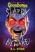 Slappy, Beware! (Goosebumps Special Edition)