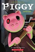 Infected An AFK Book Piggy Original Novel