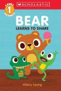 Bear Learns to Share Scholastic Reader Level 1