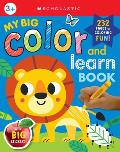 My Big Color & Learn Book Scholastic Early Learners Coloring Book