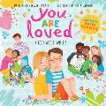 You Are Loved: A Book about Families