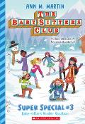 Babysitters Club Super Special 03 Baby Sitters Winter Vacation