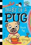 Diary of a Pug 10 Beach Pug A Branches Book