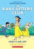 Baby sitters Club 06 Kristys Big Day A Graphic Novel