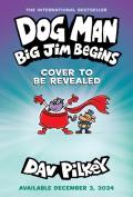 Dog Man 13: Big Jim Begins
