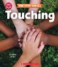 Touching (Learn About: The Five Senses)