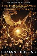 Ballad of Songbirds & Snakes A Hunger Games Novel Movie Tie In Edition