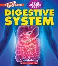 Digestive System (a True Book: Your Amazing Body)