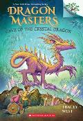 Dragon Masters 26 Cave of the Crystal Dragon A Branches Book