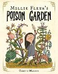 Millie Fleurs Poison Garden