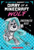 Underwater Heist Diary of a Minecraft Wolf 2