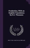 Prudentius, with an English Translation by H.J. Thomson