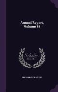 Annual Report, Volume 65