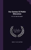 Our System of Public Education: Is It Christian or Secular?