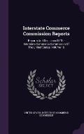 Interstate Commerce Commission Reports: Reports and Decisions of the Interstate Commerce Commission of the United States, Volume 19
