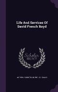 Life and Services of David French Boyd
