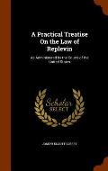 A Practical Treatise on the Law of Replevin: As Administered by the Courts of the United States