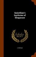 Quintilian's Institutes of Eloquence