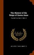 The History of the Reign of Queen Anne: Digested Into Annals, Volume 8