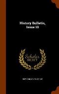 History Bulletin, Issue 10