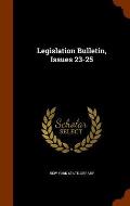 Legislation Bulletin, Issues 23-25