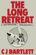 The Long Retreat: A Short History of British Defence Policy, 1945-70