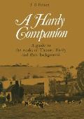 A Hardy Companion: A Guide to the Works of Thomas Hardy