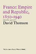 France: Empire and Republic, 1850-1940: Historical Documents