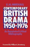 Contemporary British Drama 1950-1976: An Annotated Critical Bibliography