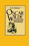 Oscar Wilde: An Annotated Bibliography of Criticism