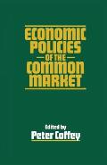 Economic Policies of the Common Market