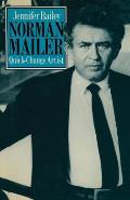 Norman Mailer Quick-Change Artist