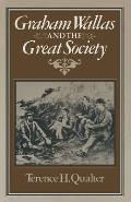 Graham Wallas and the Great Society