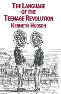 The Language of the Teenage Revolution: The Dictionary Defeated