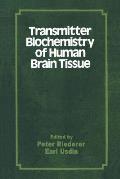 Transmitter Biochemistry of Human Brain Tissue: Proceedings of the Symposium Held at the 12th Cinp Congress, G?teborg, Sweden, June, 1980