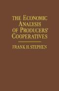 The Economic Analysis of Producers' Cooperatives
