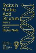 Topics in Nucleic Acid Structure: Part 3