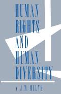 Human Rights and Human Diversity: An Essay in the Philosophy of Human Rights