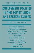 Employment Policies in the Soviet Union and Eastern Europe