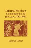 Informal Marriage, Cohabitation and the Law 1750-1989