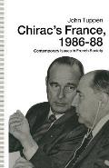 Chirac's France, 1986-88: Contemporary Issues in French Society