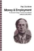 Money and Employment: The Collected Writings of Paul Davidson, Volume 1