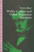 Wilkie Collins and Other Sensation Novelists: Walking the Moral Hospital