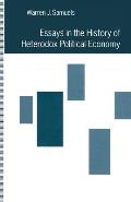 Essays in the History of Heterodox Political Economy