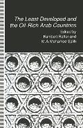 The Least Developed and the Oil-Rich Arab Countries: Dependence, Interdependence or Patronage?